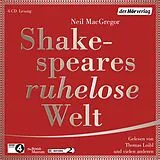 Audio CD (CD/SACD) Shakespeares ruhelose Welt von Neil MacGregor