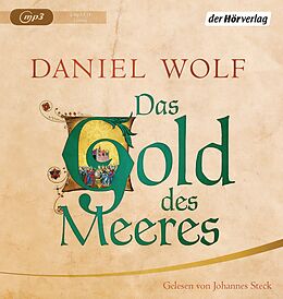 Audio CD (CD/SACD) Das Gold des Meeres von Daniel Wolf