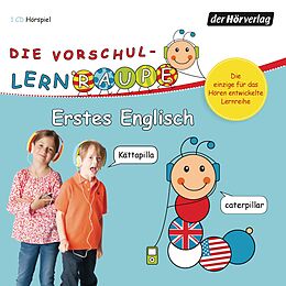 Audio CD (CD/SACD) Die Vorschul-Lernraupe: Erstes Englisch von Swantje Zorn