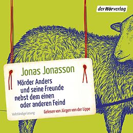 Audio Download Mörder Anders und seine Freunde nebst dem einen oder anderen Feind von Jonasson, Jonas