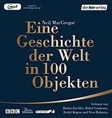 Audio CD (CD/SACD) Eine Geschichte der Welt in 100 Objekten von Neil MacGregor
