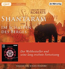 Audio CD (CD/SACD) Shantaram und Im Schatten des Berges von Gregory David Roberts