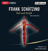 Audio CD (CD/SACD) Tod und Teufel von Frank Schätzing