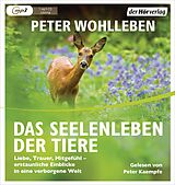 Audio CD (CD/SACD) Das Seelenleben der Tiere von Peter Wohlleben