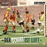Audio CD (CD/SACD) "Der Schiri ist Luft" von Christian Bärmann, Martin Maria Schwarz