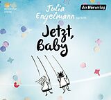 Audio CD (CD/SACD) Jetzt, Baby von Julia Engelmann