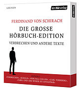 Audio CD (CD/SACD) Die große Hörbuch-Edition - Verbrechen und andere Texte von Ferdinand von Schirach