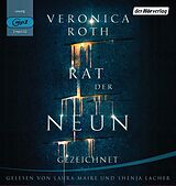 Audio CD (CD/SACD) Rat der Neun - Gezeichnet von Veronica Roth