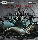 Audio CD (CD/SACD) Die Hexenholzkrone (Teil 1) von Tad Williams