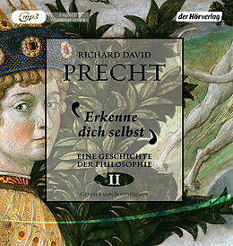 Audio CD (CD/SACD) Erkenne dich selbst von Richard David Precht