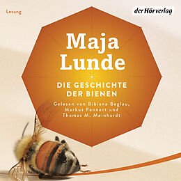 Audio Download Die Geschichte der Bienen von Lunde, Maja