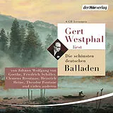 Audio CD (CD/SACD) Gert Westphal liest: Die schönsten deutschen Balladen von Clemens Brentano, Gottfried August Bürger, Adelbert von von Chamisso