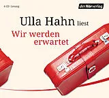 Audio CD (CD/SACD) Wir werden erwartet von Ulla Hahn