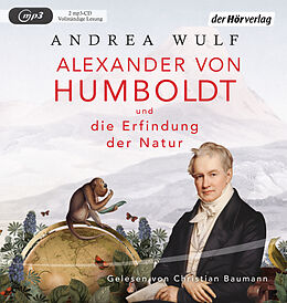 Audio CD (CD/SACD) Alexander von Humboldt und die Erfindung der Natur von Andrea Wulf