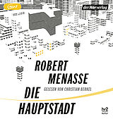 Audio CD (CD/SACD) Die Hauptstadt von Robert Menasse