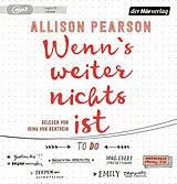 Audio CD (CD/SACD) Wenns weiter nichts ist von Allison Pearson
