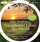 Audio CD (CD/SACD) Das geheime Leben der Bäume von Peter Wohlleben