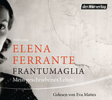 Audio CD (CD/SACD) Frantumaglia von Elena Ferrante