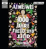 Audio CD (CD/SACD) 1000 Jahre Freud und Leid von Ai Weiwei