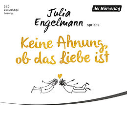 Audio CD (CD/SACD) Keine Ahnung, ob das Liebe ist von Julia Engelmann