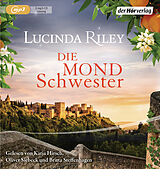 Audio CD (CD/SACD) Die Mondschwester von Lucinda Riley