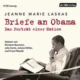Audio CD (CD/SACD) Briefe an Obama von Jeanne Marie Laskas
