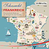 Audio CD (CD/SACD) Sehnsucht Frankreich von Thomas Grasberger, Manfred Schuchmann, Till Ottlitz