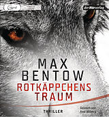 Audio CD (CD/SACD) Rotkäppchens Traum von Max Bentow