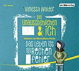 Audio CD (CD/SACD) Die Unausstehlichen & ich - Das Leben ist ein Rechenfehler von Vanessa Walder