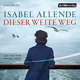 Audio CD (CD/SACD) Dieser weite Weg von Isabel Allende