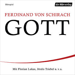Audio Download Gott von Schirach, Ferdinand von