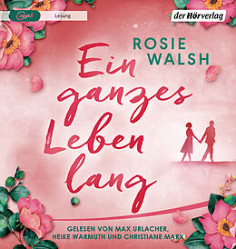 Audio CD (CD/SACD) Ein ganzes Leben lang von Rosie Walsh