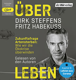 Audio CD (CD/SACD) Über Leben von Dirk Steffens, Fritz Habekuß