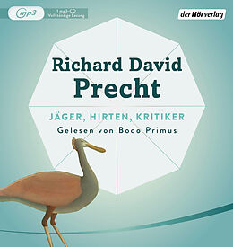 Audio CD (CD/SACD) Jäger, Hirten, Kritiker von Richard David Precht