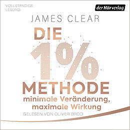 Audio Download Die 1%-Methode - Minimale Veränderung, maximale Wirkung von Clear, James