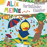 Audio CD (CD/SACD) Alle meine Herbstlieder-Klassiker von