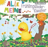 Audio CD (CD/SACD) Alle meine Frühlingslieder-Klassiker von 