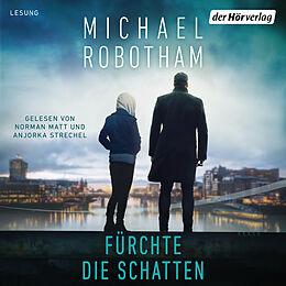 Audio Download Fürchte die Schatten von Robotham, Michael