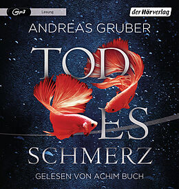 Audio CD (CD/SACD) Todesschmerz von Andreas Gruber