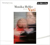 Audio CD (CD/SACD) Vati von Monika Helfer