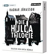 Audio CD (CD/SACD) Die Hulda-Trilogie. Dunkel - Insel - Nebel von Ragnar Jónasson