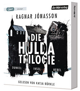 Audio CD (CD/SACD) Die Hulda-Trilogie. Dunkel - Insel - Nebel von Ragnar Jónasson