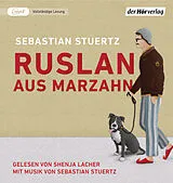 Audio CD (CD/SACD) Ruslan aus Marzahn von Sebastian Stuertz