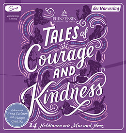 Audio CD (CD/SACD) Disney Prinzessin: Tales of Courage and Kindness - 14 Heldinnen mit Mut und Herz von 