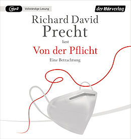 Audio CD (CD/SACD) Von der Pflicht von Richard David Precht