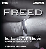 Audio CD (CD/SACD) Freed - Fifty Shades of Grey. Befreite Lust von Christian selbst erzählt von E L James