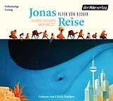 Audio CD (CD/SACD) Jonas Reise  Ein Abenteuer durch Raum und Zeit von Peter von Becker
