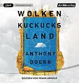 Audio CD (CD/SACD) Wolkenkuckucksland von Anthony Doerr