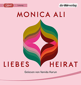 Audio CD (CD/SACD) Liebesheirat von Monica Ali