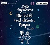 Audio CD (CD/SACD) Die Welt mit deinen Augen von Julia Engelmann